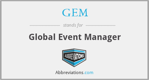 GEM - Global Event Manager
