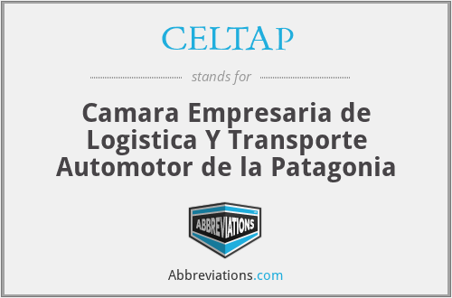 CELTAP - Camara Empresaria de Logistica Y Transporte Automotor de la Patagonia
