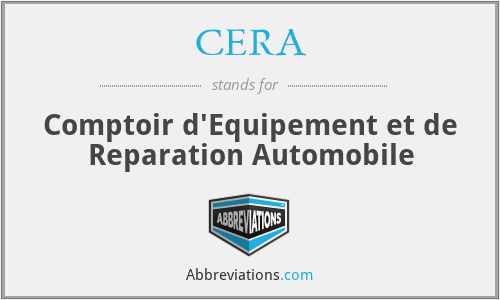CERA - Comptoir d'Equipement et de Reparation Automobile