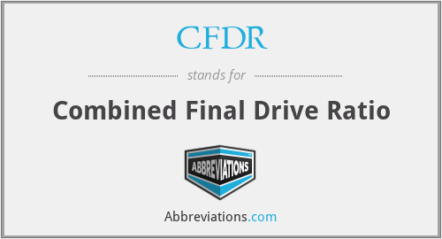 CFDR - Combined Final Drive Ratio