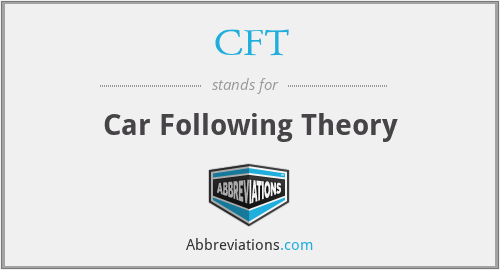 CFT - Car Following Theory