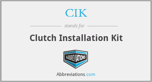 CIK - Clutch Installation Kit