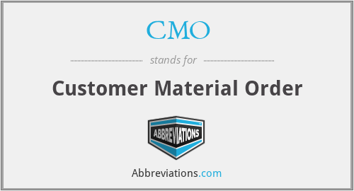 CMO - Customer Material Order