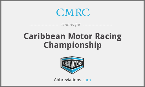 CMRC - Caribbean Motor Racing Championship