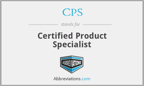 CPS - Certified Product Specialist