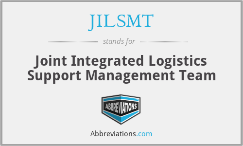 JILSMT - Joint Integrated Logistics Support Management Team