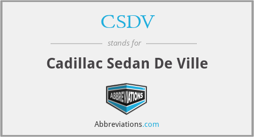 CSDV - Cadillac Sedan De Ville