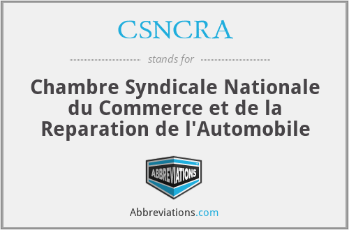 CSNCRA - Chambre Syndicale Nationale du Commerce et de la Reparation de l'Automobile