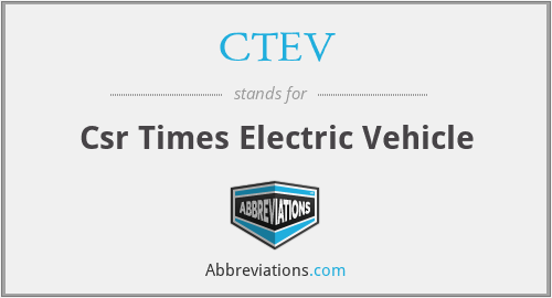 CTEV - Csr Times Electric Vehicle