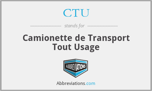 CTU - Camionette de Transport Tout Usage