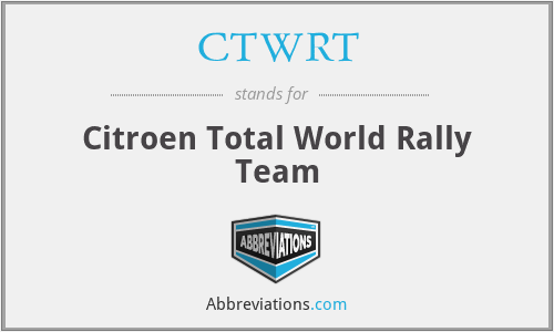 CTWRT - Citroen Total World Rally Team