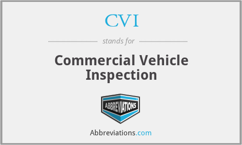 CVI - Commercial Vehicle Inspection