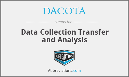 DACOTA - Data Collection Transfer and Analysis