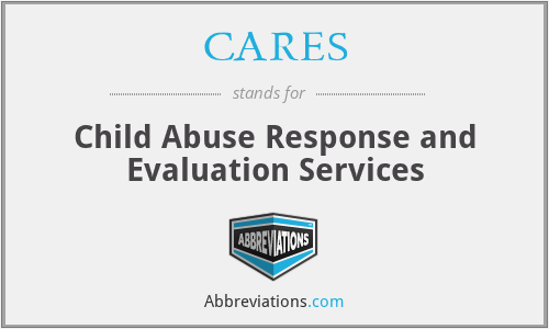 CARES - Child Abuse Response and Evaluation Services