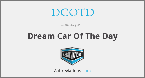 DCOTD - Dream Car Of The Day