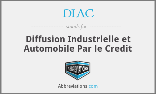 DIAC - Diffusion Industrielle et Automobile Par le Credit