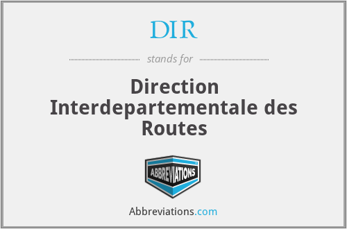 DIR - Direction Interdepartementale des Routes