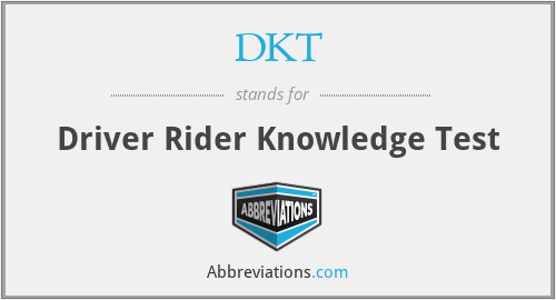 DKT - Driver Rider Knowledge Test