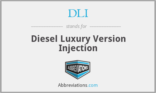DLI - Diesel Luxury Version Injection