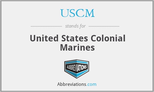 USCM - United States Colonial Marines
