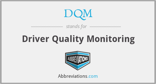 DQM - Driver Quality Monitoring