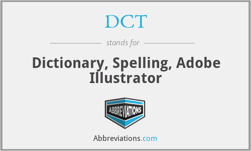 DCT - Dictionary, Spelling, Adobe Illustrator