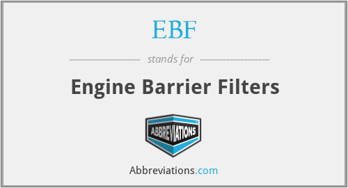 EBF - Engine Barrier Filters