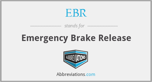 EBR - Emergency Brake Release
