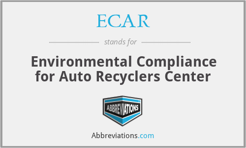 ECAR - Environmental Compliance for Auto Recyclers Center