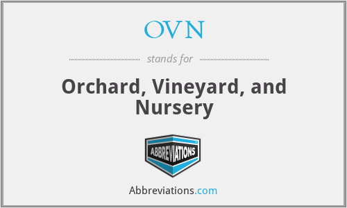 OVN - Orchard, Vineyard, and Nursery