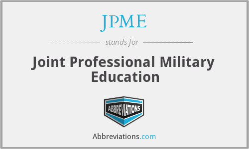 JPME - Joint Professional Military Education