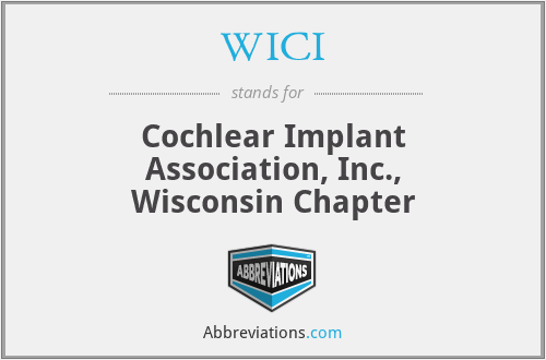 WICI - Cochlear Implant Association, Inc., Wisconsin Chapter