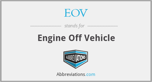 EOV - Engine Off Vehicle