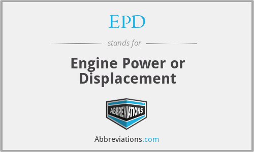 EPD - Engine Power or Displacement