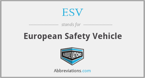 ESV - European Safety Vehicle