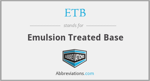 ETB - Emulsion Treated Base