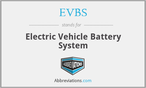 EVBS - Electric Vehicle Battery System