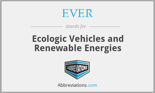 EVER - Ecologic Vehicles and Renewable Energies