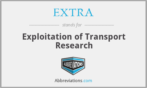 EXTRA - Exploitation of Transport Research