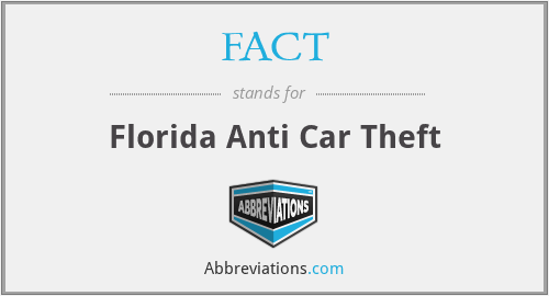 FACT - Florida Anti Car Theft
