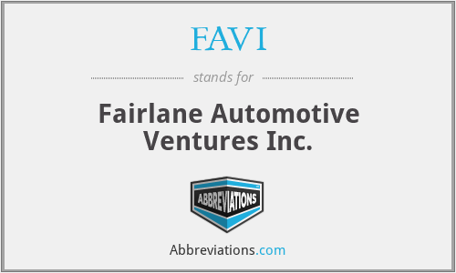 FAVI - Fairlane Automotive Ventures Inc.