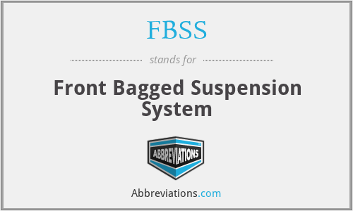 FBSS - Front Bagged Suspension System