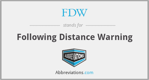 FDW - Following Distance Warning