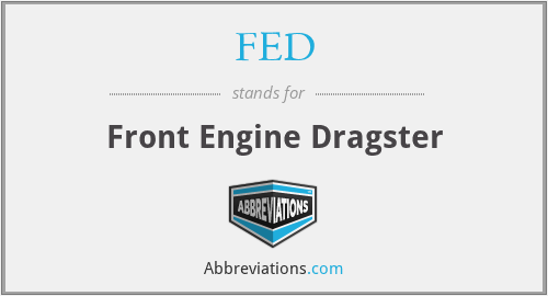 FED - Front Engine Dragster