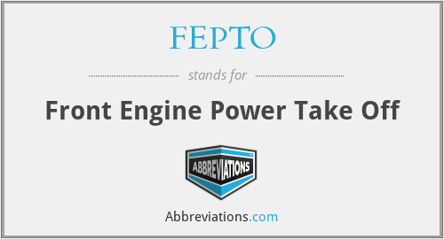 FEPTO - Front Engine Power Take Off