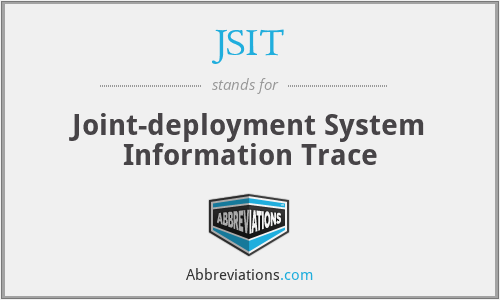 JSIT - Joint-deployment System Information Trace