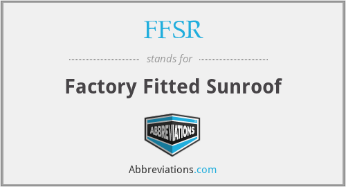 FFSR - Factory Fitted Sunroof