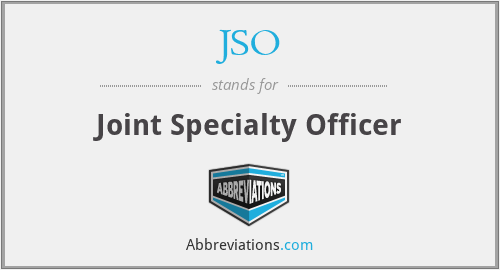 JSO - Joint Specialty Officer