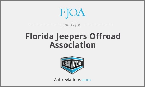 FJOA - Florida Jeepers Offroad Association