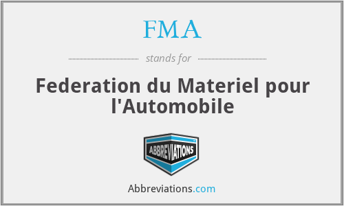 FMA - Federation du Materiel pour l'Automobile